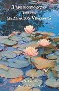 Cover: Tres Ensenanzas sobre la Meditacion Vipassana - Vipassana Research Publications
