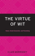 Cover: The Virtue of Wit - Lexington Books