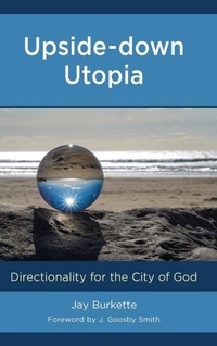 Enlarge image Cover: Upside-down Utopia - Lexington Books