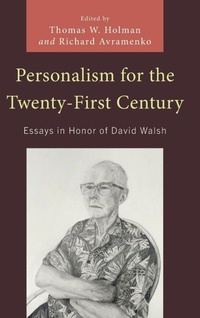 Enlarge image Cover: Personalism for the Twenty-First Century - Lexington Books
