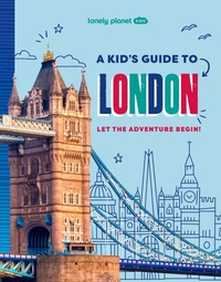 Abbildung von: Lonely Planet Kids A Kid's Guide to London - Lonely Planet Kids