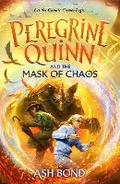Cover: Peregrine Quinn and the Mask of Chaos (Volume 2) - Bonnier Books Ltd
