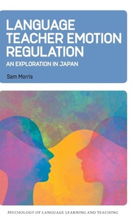 Abbildung von: Language Teacher Emotion Regulation - Multilingual Matters