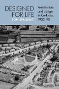 Cover: Designed for Life - Cork University Press