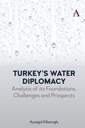 Cover: Turkey's Water Diplomacy - Anthem Press