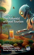 Cover: 2075 - The Future(s) of Food Tourism - Channel View Publications
