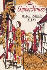 Enlarge image Cover: The Amber House - Girls Gone By Publishers