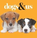 Cover: Dogs & Us - Exisle Publishing