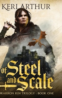 Enlarge image Cover: Of Steel and Scale - Keri Arthur Pty, Limited