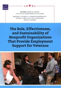 Cover: The Role, Effectiveness, and Sustainability of Nonprofit Organizations That Provide Employment Support for Veterans - RAND Corporation