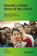 Cover: Towards a Global Vision of the Church Volume I - World Council of Churches (WCC Publications)