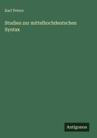Enlarge image Cover: Studien zur mittelhochdeutschen Syntax - Antigonos Verlag