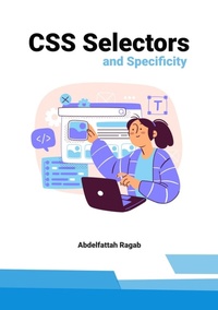 Abbildung von: CSS Selectors and Specificity - Abdelfattah Ragab