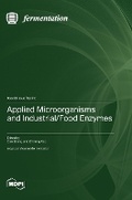 Cover: Applied Microorganisms and Industrial/Food Enzymes - MDPI AG