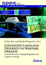 Cover: Contested Language Diversity in Wartime Ukraine - ibidem