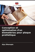 Cover: Conception et optimisation d'un biomateriau pour plaque prothetique - Editions Notre Savoir