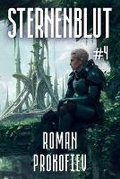 Cover: Sternenblut (Buch 4) - Magic Dome Books