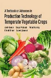 Enlarge image Cover: A Textbook on Advances in Production Technology of Temperate Vegetable Crops - PMW (PUBLISH MY WORK)
