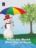 Cover: When The World Runs Out Of Snow (Edition1) - Unknown