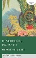 Cover: Il serpente piumato - Edizioni Il Vento Antico
