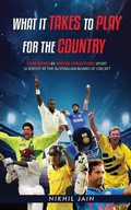 Cover: what it takes to play for the country - Blue Rose Publishers