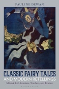 Cover: Classic Fairy Tales and Modern Retellings - Libraries Unlimited Inc