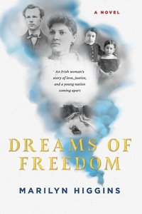 Enlarge image Cover: Dreams of Freedom - Marilyn Higgins