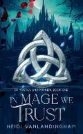 Cover: In Mage We Trust - Shadowheart Press