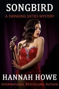 Cover: Songbird (A Swinging Sixties Mystery, #1) - Goylake Publishing