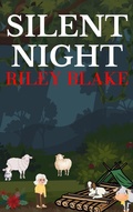 Cover: Silent Night (Dew Mountain, #1) - Riley Blake Christmas Novellas