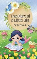 Cover: The Diary of a Little Girl - Playful Friends