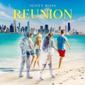 Cover: Reunion - Scott Moss