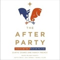 Cover: The After Party - HarperCollins Christian