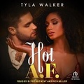 Cover: Hot AF - Tantor Audio