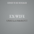Cover: Ex-Wife - Spoken Realms