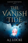 Cover: The Vanish Tide - A.J. Locke