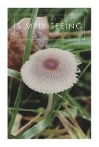Enlarge image Cover: Simply Seeing Volume II - Bookbaby