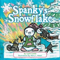 Enlarge image Cover: Spanky's Snowflake - Xlibris Corporation