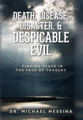 Cover: Death, Disease, Disaster, & Despicable Evil - Michael Messina