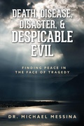 Cover: Death, Disease, Disaster, & Despicable Evil - Michael Messina