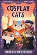 Cover: Cosplay Cats Tarot Deck and Guidebook - Insight Editions