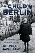 Cover: A Child in Berlin - Post Hill Press