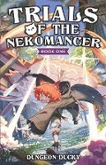 Cover: Trials of the Nekomancer - Moonquill