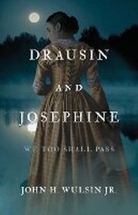 Abbildung von: Drausin and Josephine - Atmosphere Press