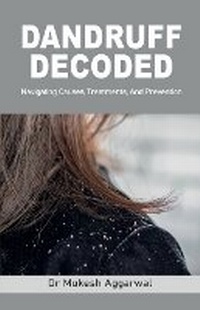 Abbildung von: Dandruff Decoded - Notion Press