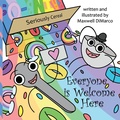 Cover: Seriously Cereal Everyone is Welcome Here - Blue Forge Press
