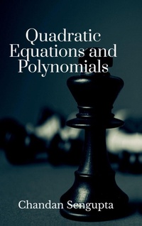 Enlarge image Cover: Quadratic Equations and Polynomials - Notion Press