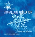 Cover: The Snowflake Collector - Optimist Books by Optimist Creations