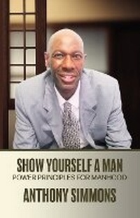 Enlarge image Cover: Show Yourself A Man - Diligence Publishing Company