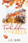 Cover: Forbidden in the Falls - Maple Mountains Press